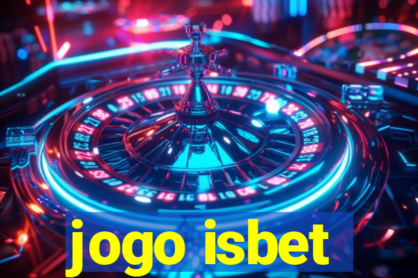 jogo isbet